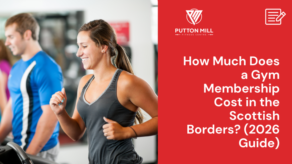 How Much Does a Gym Membership Cost in the Scottish Borders? (2026 Guide)